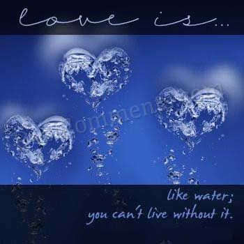 Love is like water - DesiComments.com